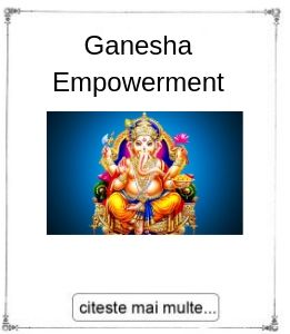 Ganesha Empowerment, oferita de maestrul Gabriela Bogdan