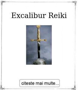 Excalibur Reiki, oferita de maestrul Gabriela Bogdan